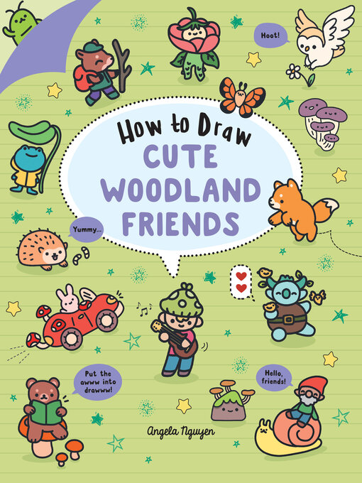 Title details for How to Draw Cute Woodland Friends by Angela Nguyen - Available